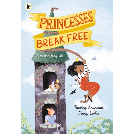 Princesses Break Free
