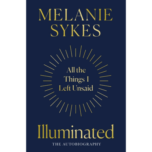 Illuminated : All the Things I’Ve Left Unsaid