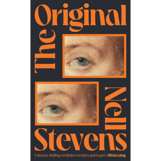 The Original : 'Marvellously inventive and perfectly forged' Eleanor Catton