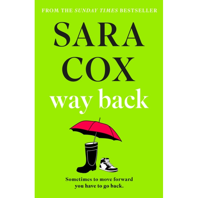Way Back : the funny and heart-warming new novel from the Sunday Times-bestselling author of THROWN