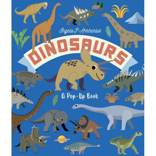 Dinosaurs: A Pop-Up Book