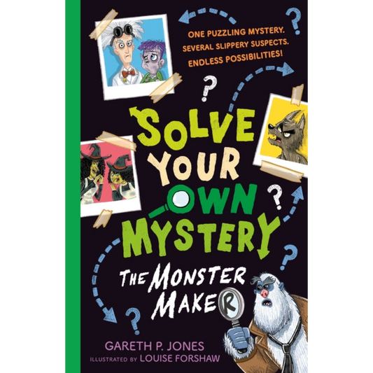 Solve Your Own Mystery: The Monster Maker