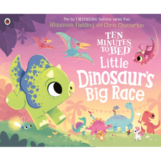 Ten Minutes to Bed: Little Dinosaur's Big Race