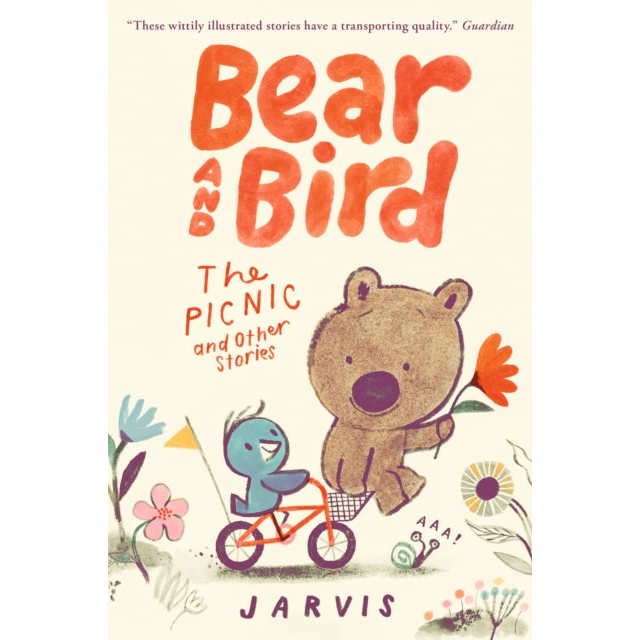 Bear and Bird: The Picnic and Other Stories by Jarvis