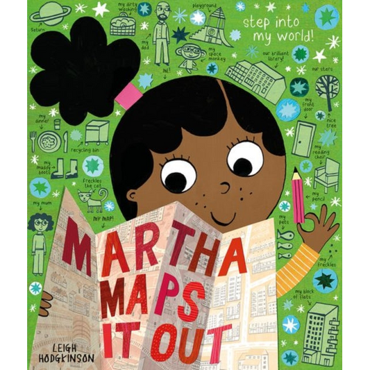 Martha Maps it Out by Leigh Hodgkinson