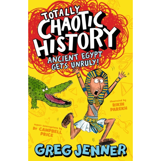 Totally Chaotic History: Ancient Egypt Gets Unruly!