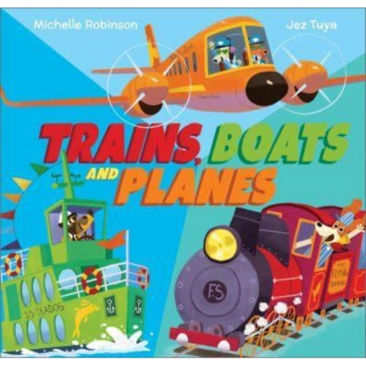 Trains, Boats and Planes