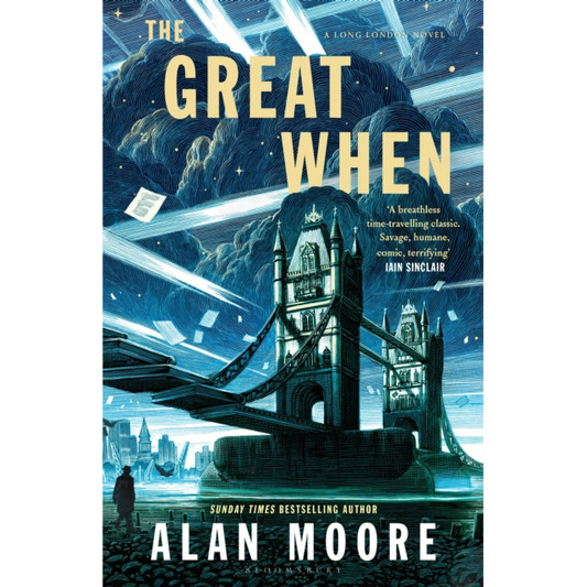 The Great When : A Long London Novel