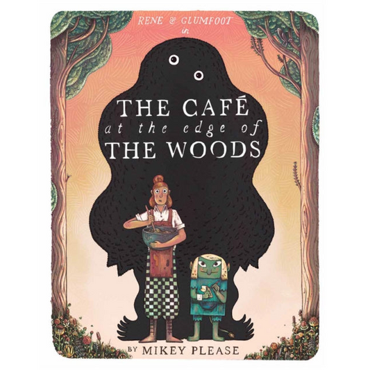The Cafe at the Edge of the Woods