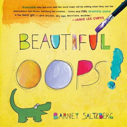 Beautiful Oops! by Barney Saltzber
