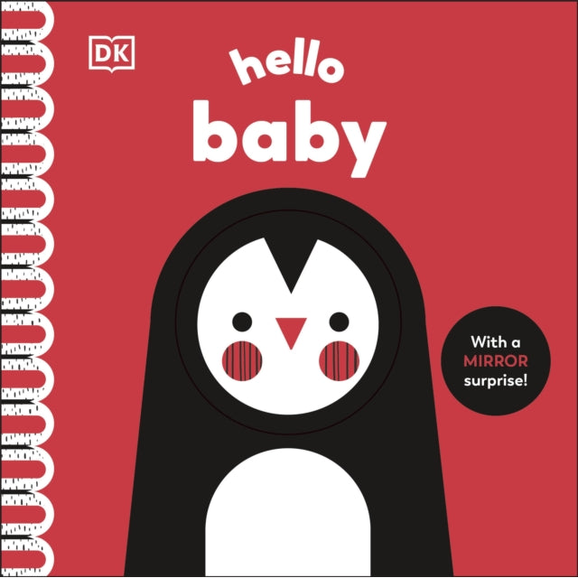 Hello Baby : With a Mirror Surprise!