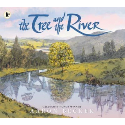 The Tree and the River