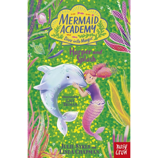 Mermaid Academy: Harper and Splash