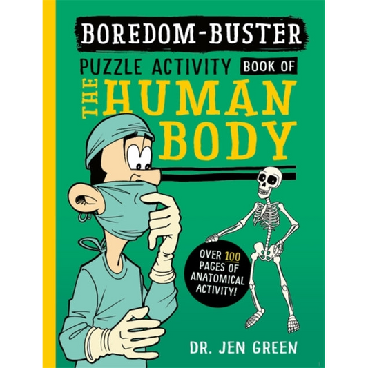 Boredom Buster: A Puzzle Activity Book of the Human Body