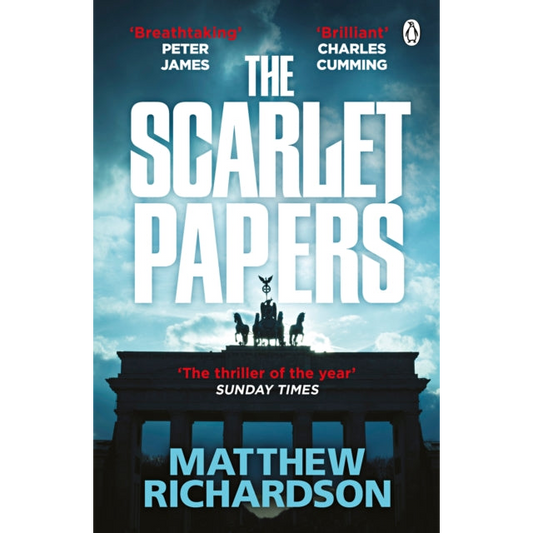 The Scarlet Papers : ‘The best spy novel of the year’ SUNDAY TIMES