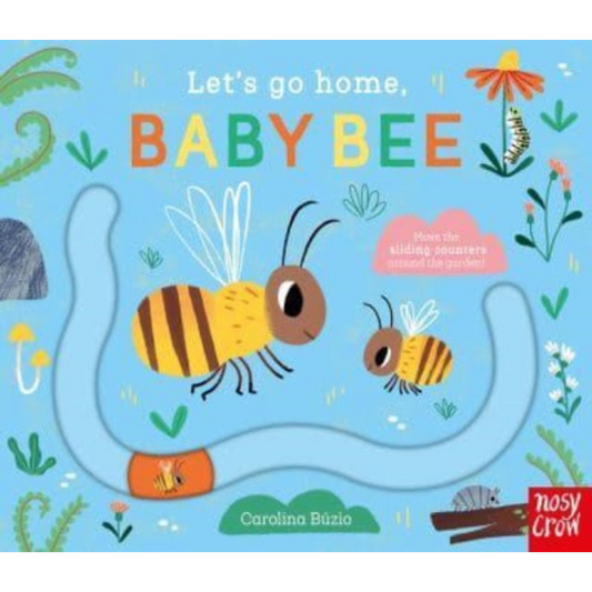 Let's Go Home, Baby Bee