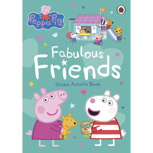 Peppa Pig: Fabulous Friends : Sticker Activity Book