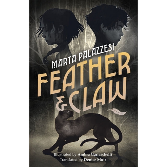 Feather and Claw : a mysterious curse, a fast-paced adventure, and a secret that will change everything