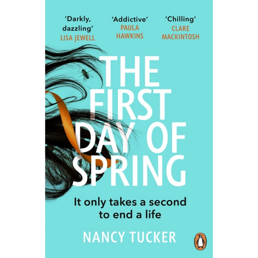 The First Day of Spring : Discover the year's most page-turning thriller