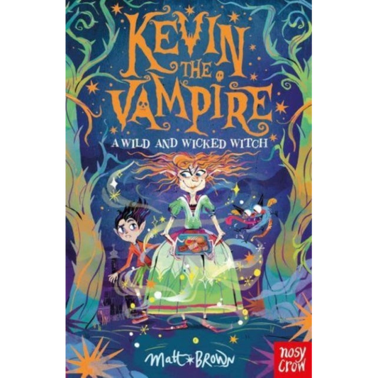 Kevin the Vampire: A Wild and Wicked Witch