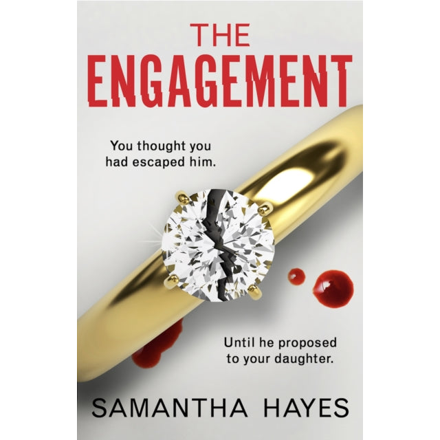 The Engagement : An absolutely unputdownable psychological thriller with a heart-pounding twist