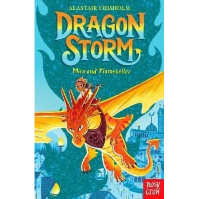 Dragon Storm: Mira and Flameteller