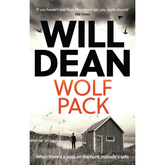 Wolf Pack : A Tuva Moodyson Mystery A TIMES CRIME CLUB PICK OF THE WEEK