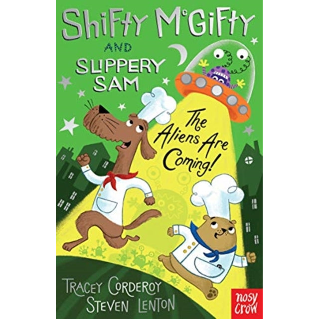 Shifty McGifty and Slippery Sam: The Aliens Are Coming!