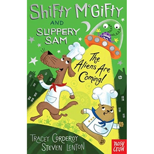 Shifty McGifty and Slippery Sam: The Aliens Are Coming!