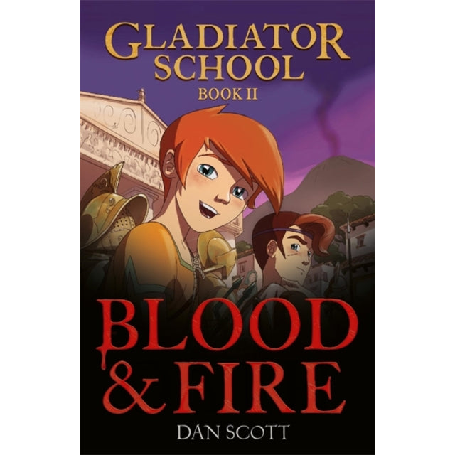 Gladiator School 2: Blood & Fire