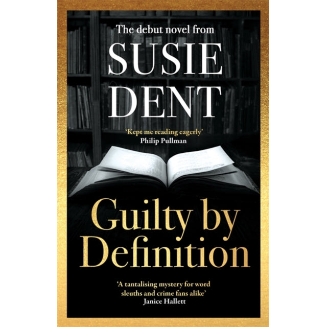 Guilty by Definition : The instant Sunday Times bestselling debut novel from Countdown's Susie Dent