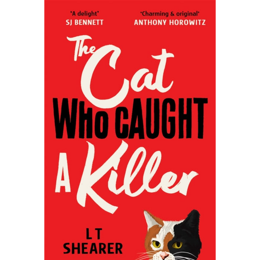 The Cat Who Caught a Killer : Curl Up With Purr-fect Cosy Crime Fiction for Cat Lovers