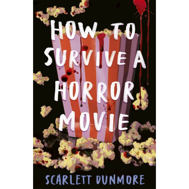 How to Survive a Horror Movie