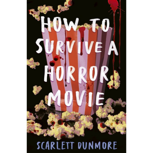 How to Survive a Horror Movie