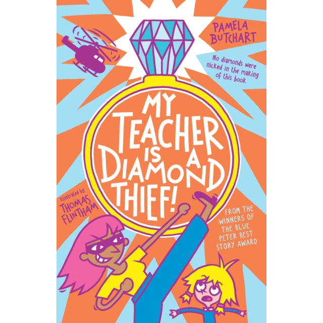 My Teacher is a Diamond Thief!
