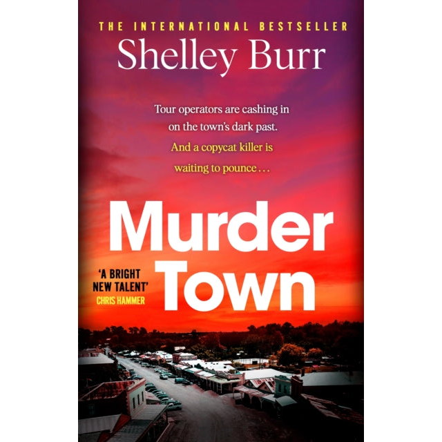 Murder Town : the gripping and terrifying new thriller from the author of international bestseller WAKE