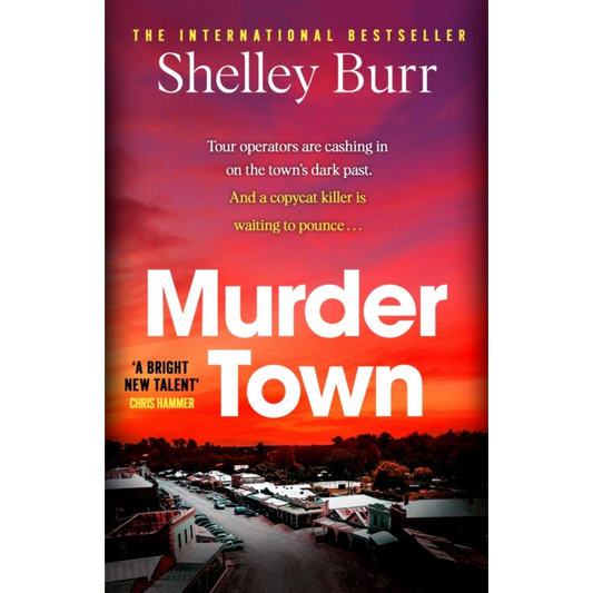 Murder Town : the gripping and terrifying new thriller from the author of international bestseller WAKE