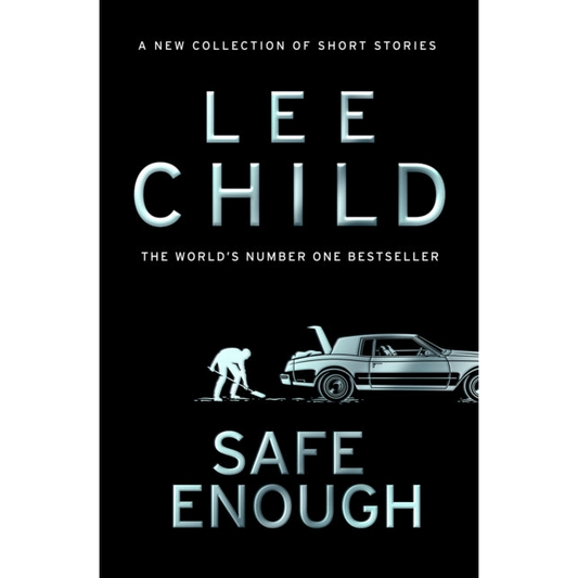 Safe Enough : And Other Stories