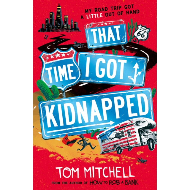That Time I Got Kidnapped by Tom Mitchell