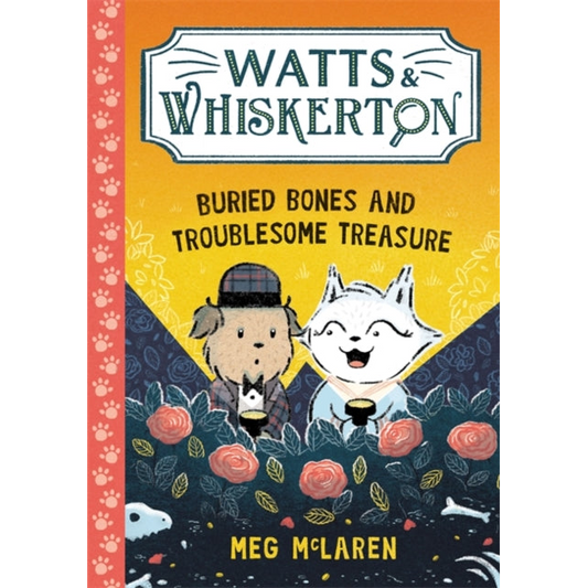 Watts & Whiskerton: Buried Bones and Troublesome Treasure