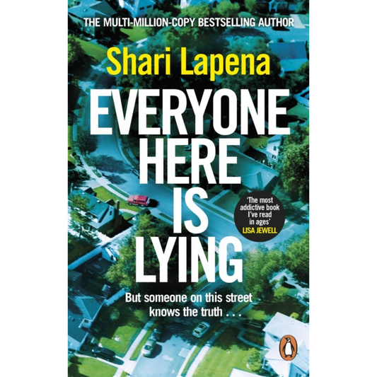 Everyone Here is Lying : The unputdownable new thriller from the Richard & Judy bestselling author