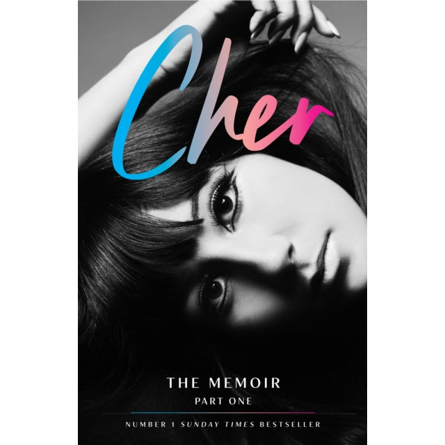 Cher : The Memoir, Part One