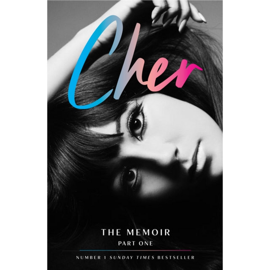 Cher : The Memoir, Part One