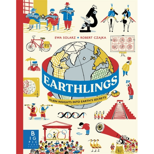 Earthlings : Alien Insights into Earth's Secrets