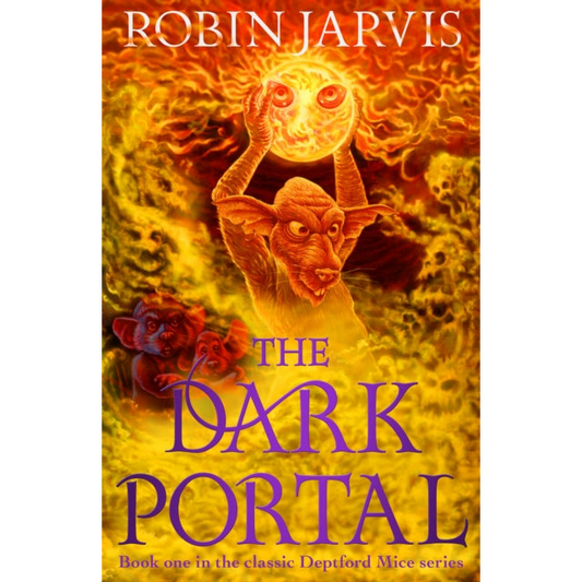 The Dark Portal : Book One of The Deptford Mice