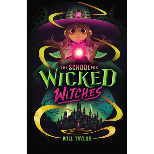 The School for Wicked Witches