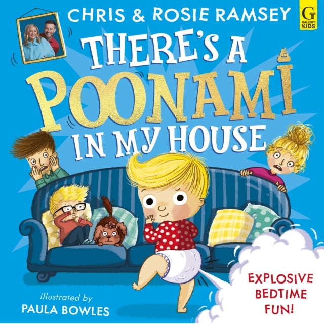 There's a Poonami in My House : The hilarious new picture book from podcast stars and Sunday Times No 1 bestselling authors, Chris and Rosie Ramsey