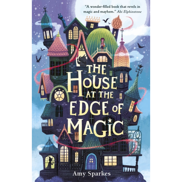 The House at the Edge of Magic