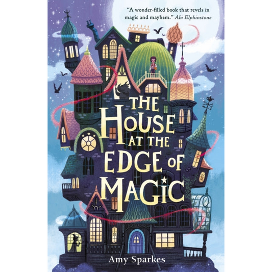 The House at the Edge of Magic