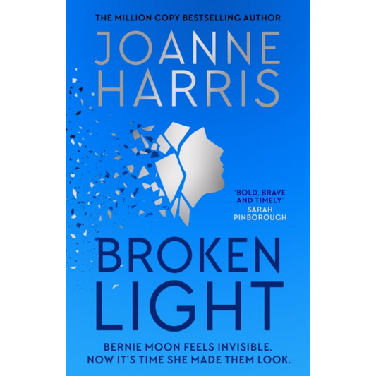 Broken Light : The explosive and unforgettable new novel from the million copy bestselling author